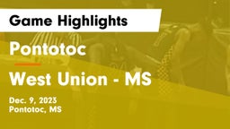 Pontotoc  vs West Union - MS Game Highlights - Dec. 9, 2023