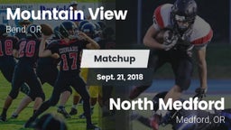 Matchup: Mountain View High vs. North Medford  2018