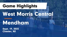 West Morris Central  vs Mendham  Game Highlights - Sept. 19, 2023