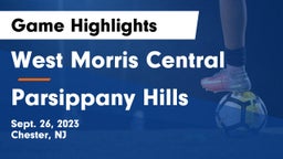 West Morris Central  vs Parsippany Hills  Game Highlights - Sept. 26, 2023