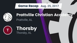 Recap: Prattville Christian Academy  vs. Thorsby  2017