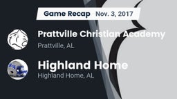 Recap: Prattville Christian Academy  vs. Highland Home  2017