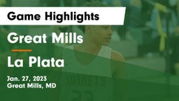 Great Mills vs La Plata Game Highlights - Jan. 27, 2023