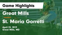 Great Mills vs St. Maria Gorretti Game Highlights - April 23, 2019