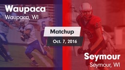 Matchup: Waupaca  vs. Seymour  2016