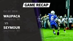 Recap: Waupaca  vs. Seymour  2016