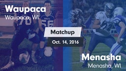 Matchup: Waupaca  vs. Menasha  2016