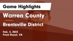Warren County  vs Brentsville District  Game Highlights - Feb. 4, 2023