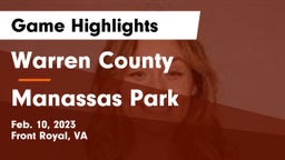 Warren County  vs Manassas Park Game Highlights - Feb. 10, 2023