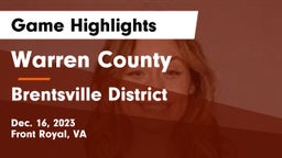 Warren County  vs Brentsville District  Game Highlights - Dec. 16, 2023