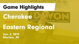Cherokee  vs Eastern Regional  Game Highlights - Jan. 3, 2019