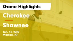 Cherokee  vs Shawnee  Game Highlights - Jan. 14, 2020