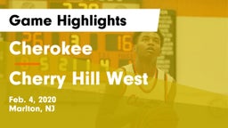 Cherokee  vs Cherry Hill West Game Highlights - Feb. 4, 2020
