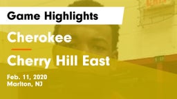 Cherokee  vs Cherry Hill East  Game Highlights - Feb. 11, 2020