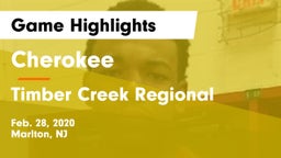 Cherokee  vs Timber Creek Regional  Game Highlights - Feb. 28, 2020