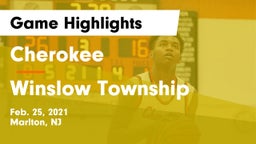 Cherokee  vs Winslow Township  Game Highlights - Feb. 25, 2021