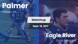 Matchup: Palmer  vs. Eagle River  2017