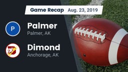 Recap: Palmer  vs. Dimond  2019