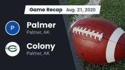 Recap: Palmer  vs. Colony  2020