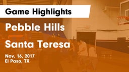 Pebble Hills  vs Santa Teresa  Game Highlights - Nov. 16, 2017