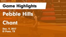 Pebble Hills  vs Chant Game Highlights - Dec. 9, 2017
