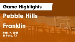 Pebble Hills  vs Franklin  Game Highlights - Feb. 9, 2018