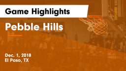 Pebble Hills  Game Highlights - Dec. 1, 2018
