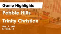 Pebble Hills  vs Trinity Christian Game Highlights - Dec. 8, 2018