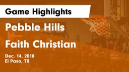 Pebble Hills  vs Faith Christian Game Highlights - Dec. 14, 2018