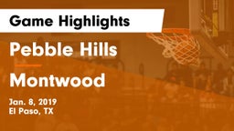 Pebble Hills  vs Montwood  Game Highlights - Jan. 8, 2019