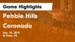 Pebble Hills  vs Coronado  Game Highlights - Jan. 18, 2019
