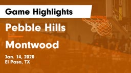 Pebble Hills  vs Montwood  Game Highlights - Jan. 14, 2020