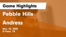 Pebble Hills  vs Andress  Game Highlights - Nov. 23, 2020