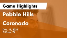Pebble Hills  vs Coronado  Game Highlights - Dec. 15, 2020