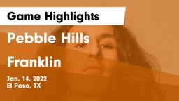 Pebble Hills  vs Franklin Game Highlights - Jan. 14, 2022