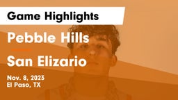 Pebble Hills  vs San Elizario  Game Highlights - Nov. 8, 2023