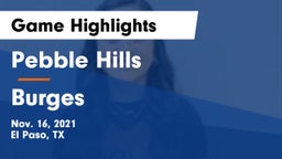 Pebble Hills  vs Burges  Game Highlights - Nov. 16, 2021