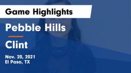 Pebble Hills  vs Clint  Game Highlights - Nov. 20, 2021