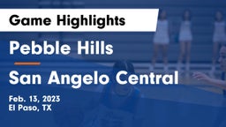 Pebble Hills  vs San Angelo Central  Game Highlights - Feb. 13, 2023