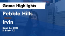 Pebble Hills  vs Irvin  Game Highlights - Sept. 26, 2020