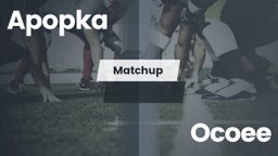 Matchup: Apopka  vs. Ocoee  2016