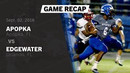 Recap: Apopka  vs. Edgewater  2016