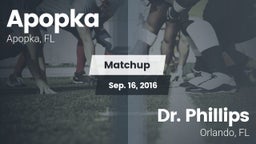 Matchup: Apopka  vs. Dr. Phillips  2016