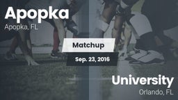 Matchup: Apopka  vs. University  2016