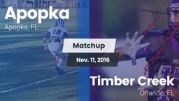 Matchup: Apopka  vs. Timber Creek  2016