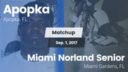 Matchup: Apopka  vs. Miami Norland Senior   2017