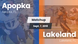 Matchup: Apopka  vs. Lakeland  2018