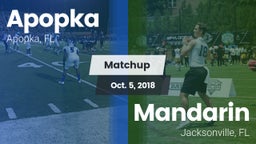 Matchup: Apopka  vs. Mandarin  2018