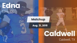 Matchup: Edna  vs. Caldwell  2018
