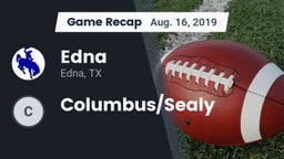 Recap: Edna  vs. Columbus/Sealy 2019